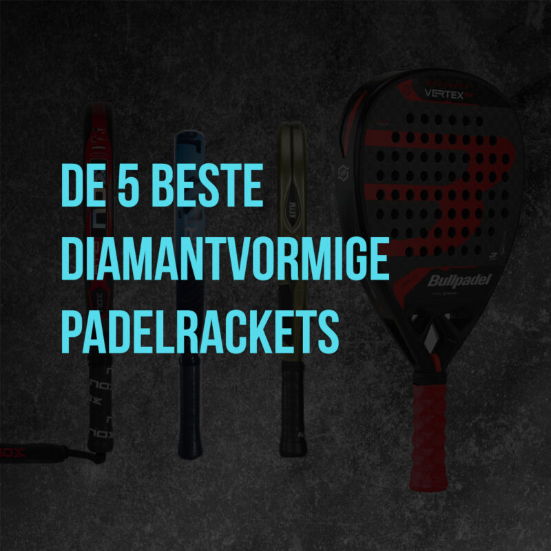 De 5 beste diamantvormige padelrackets van 2026